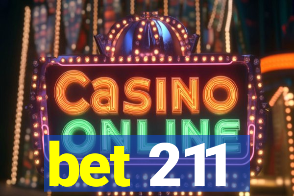bet 211